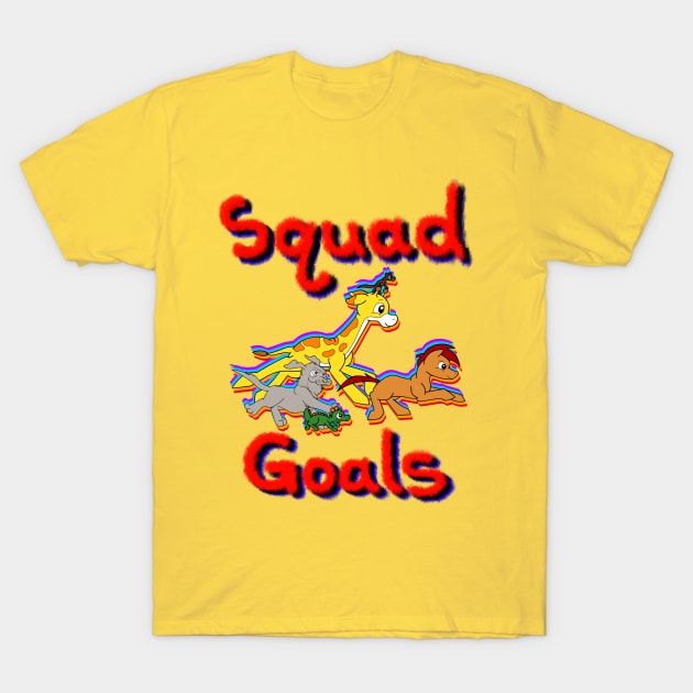 Squad Goals T-Shirt by RockyHay